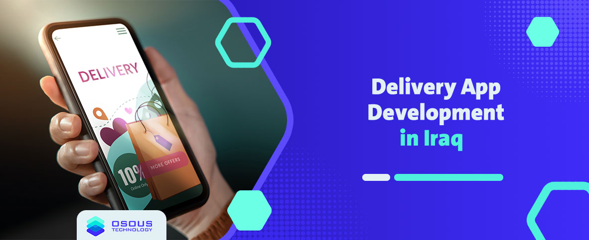 Delivery App Development in Iraq