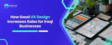How Good UX Design Increases Sales for Iraqi Businesses