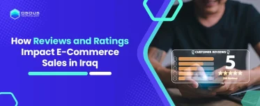 How Reviews and Ratings Impact E-Commerce Sales in Iraq